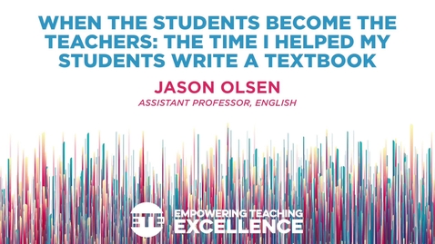 Thumbnail for When the Students Become the Teachers: The Time I Helped My Students Write a Textbook