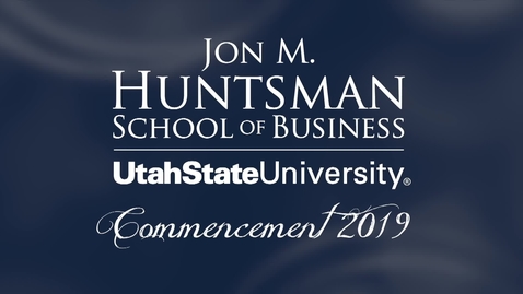 Thumbnail for Jon M. Huntsman School of Business Commencement Ceremony 2019