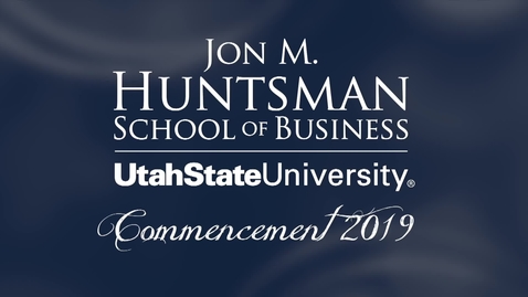 Thumbnail for entry Jon M. Huntsman School of Business Commencement Ceremony 2019