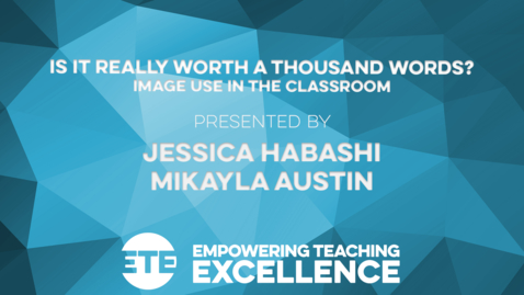 Thumbnail for Is It Really Worth a Thousand Words? Image Use in the Classroom