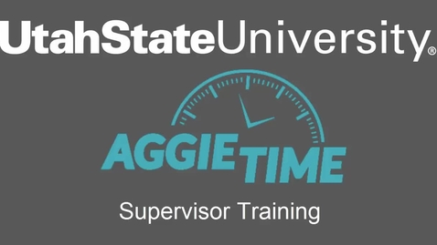 Thumbnail for entry AggieTime Supervisor Training