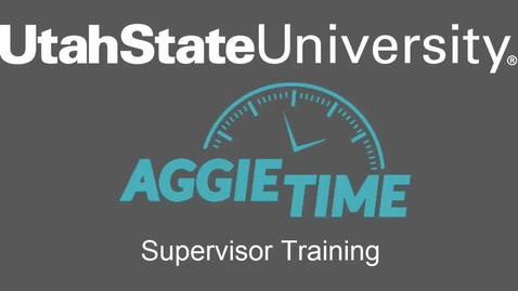Thumbnail for AggieTime Supervisor Training