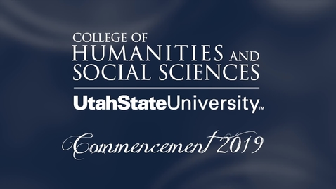 Thumbnail for USU College of Humanities &amp; Social Sciences Commencement Ceremony 2019