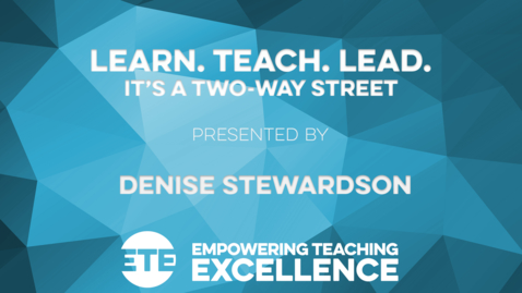 Thumbnail for Learn. Teach. Lead. It's a Two-way Street.