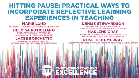 Thumbnail for entry Hitting Pause: Practical Ways to Incorporate Reflective Learning Experiences in Teaching