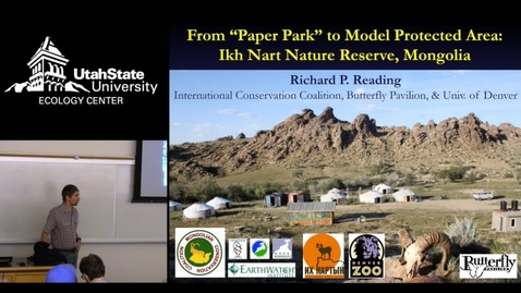 Thumbnail for entry Dr. Richard Reading - From &quot;Paper Park&quot; to Model Protected Area: Ikh Nart Nature Reserve