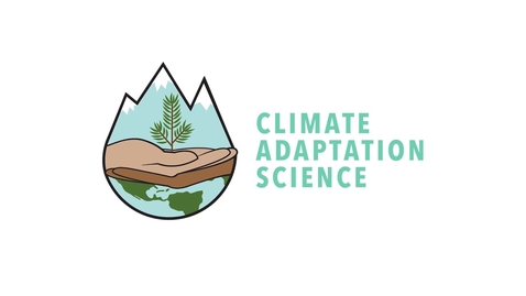 Thumbnail for entry Climate Adaptation Science Promo Video 2017