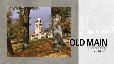 Thumbnail for entry 2014 Old Main Society