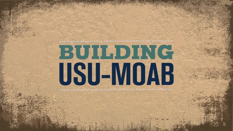 Thumbnail for entry Building USU-Moab