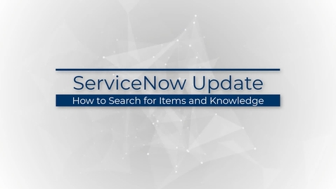 Thumbnail for how-to-search-for-items-and-knowledge_01
