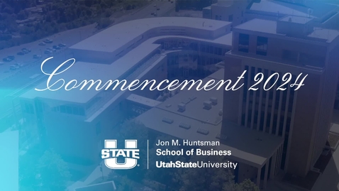 Thumbnail for Jon M. Huntsman School of Business Undergraduate Commencement Ceremony