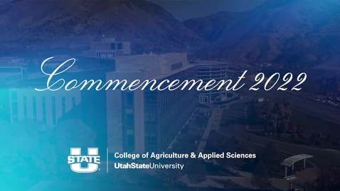 Thumbnail for entry College of Agriculture &amp; Applied Sciences Graduation Ceremony 2022