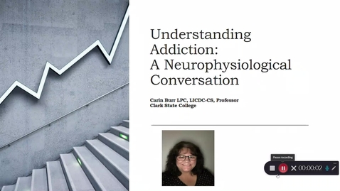 Thumbnail for Understanding Addiction: A Neurophysiological  Conversation - January 6th 2022, 9:59:37 am