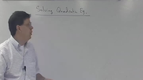 Thumbnail for Solving Quadratic Equations