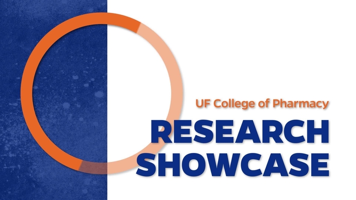 UF College of Pharmacy Research Showcase 2019