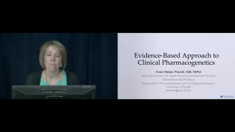 Thumbnail for entry Evidence Based Approach to Clinical Pharmacogenetics