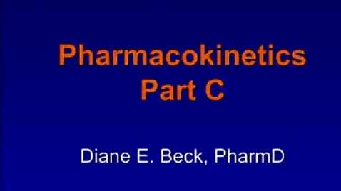 Thumbnail for entry B2 - Clinical Pharmacokinetics 3