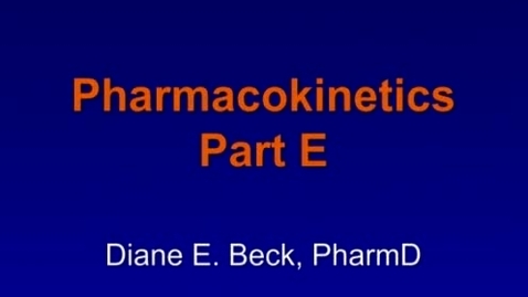 Thumbnail for entry B2 - Clinical Pharmacokinetics 5