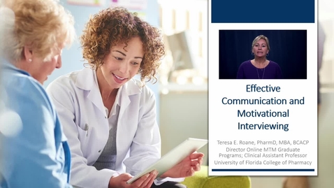 Thumbnail for entry Effective Communication and Motivational Interviewing