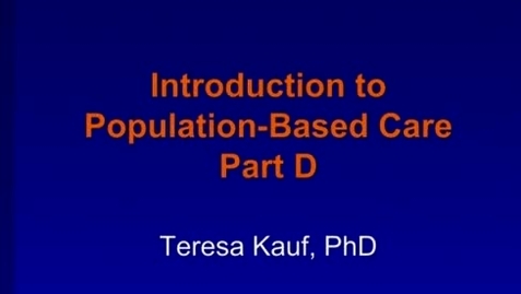 Thumbnail for C7 - Principles of Population-Based Care 4