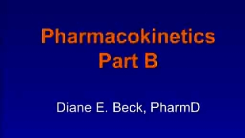 Thumbnail for B2 - Clinical Pharmacokinetics 2