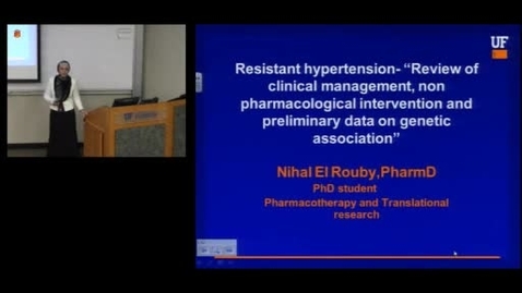 Thumbnail for entry PTR Seminar - Resistant Hypertension - A review; Nihal El Rouby