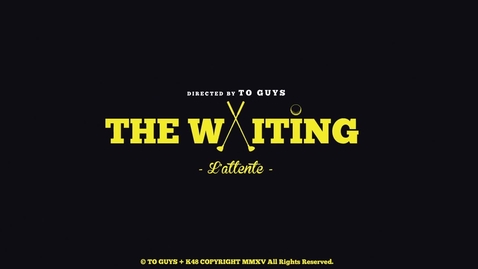 Thumbnail for THE WAITING - L Attente