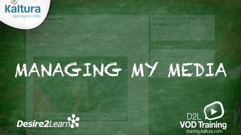 Thumbnail for Inactive media. Deletion pending! Managing My Media | Desire2Learn Tutorial