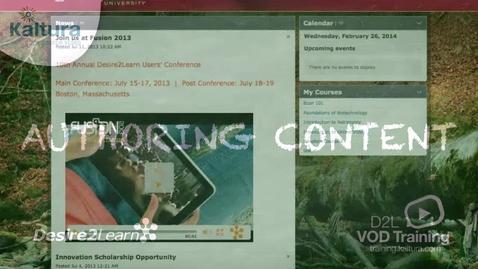 Thumbnail for Inactive media. Deletion pending! Authoring Content | Desire2Learn Tutorial