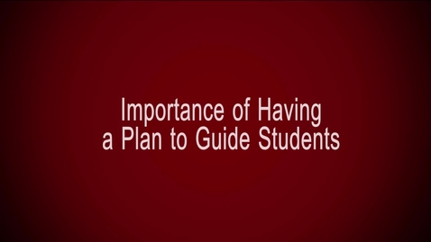 Thumbnail for entry Importance of Having a Plan to Guide Students