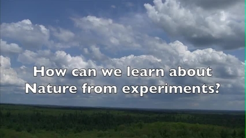 Thumbnail for How Can We Learn About Nature From Experiments