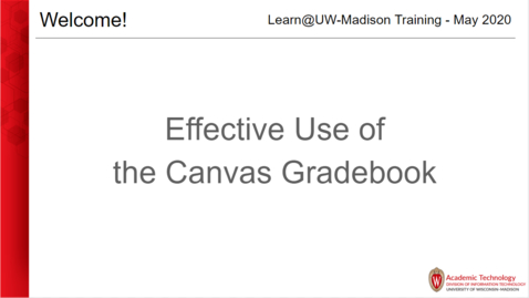 Thumbnail for entry Effective Use of the Canvas Gradebook
