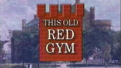 Thumbnail for excerpt_this-old-red-gym_480p