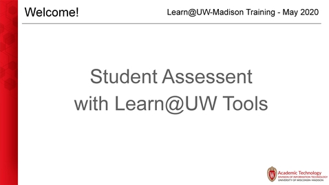 Thumbnail for Student Assessment with Learn@UW Tools
