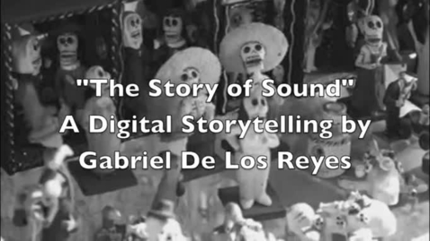 Thumbnail for The Story of Sound by Gabriel De Los Reyes