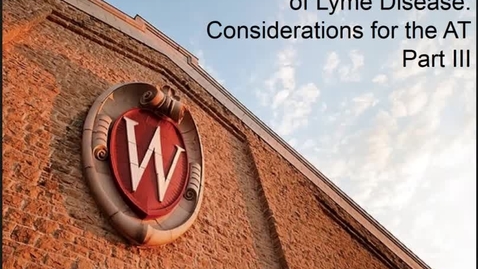 Thumbnail for Lyme Disease Part III