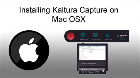 Thumbnail for Installing Kaltura Capture on OSX (April 2019)