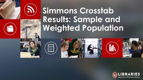 Thumbnail for entry Simmons Cross tab Results Sample and Weighted Population