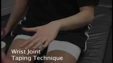 Thumbnail for Wrist Taping Technique