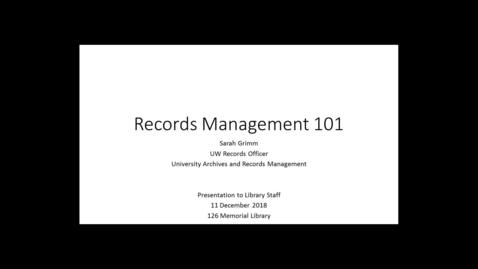 Thumbnail for entry Records Management 101