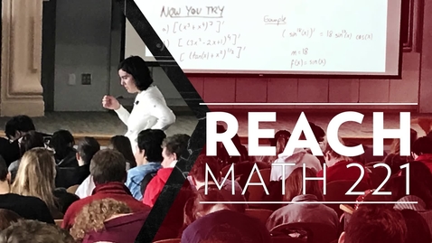 Thumbnail for entry The REACH Process: Math 221