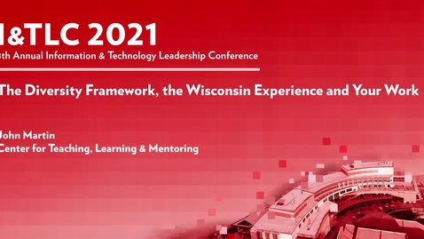 Thumbnail for The Diversity Framework, The Wisconsin Experience, And Your Work