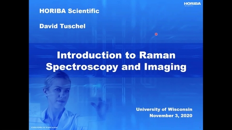 Thumbnail for entry Introduction to Raman Spectroscopy and Imaging