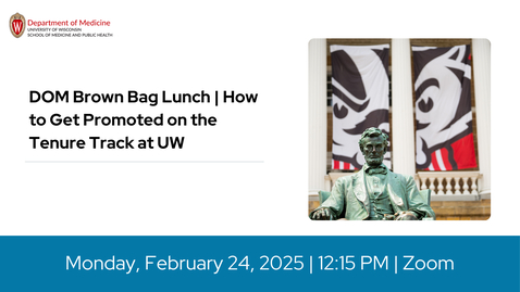 Thumbnail for DOM Brown Bad Lunch How To Get Promoted on the Tenure Track at UW
