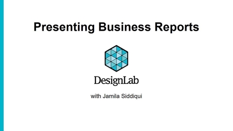 Thumbnail for entry Presenting Business Reports