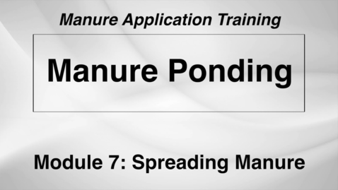 Thumbnail for entry L M7-3 Manure Ponding