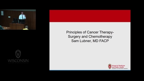 Thumbnail for entry HFT - RECPrinciples of Cancer Therapy Chemo Surgery