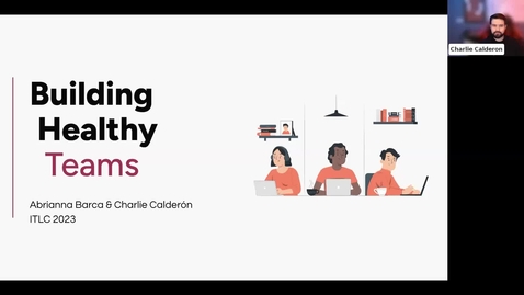 Thumbnail for Building Healthy Teams (with audio description)