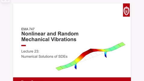 Thumbnail for Nonlinear and Random Vibrations Lecture 23: Numerical Solutions of Stochastic Differential Equations