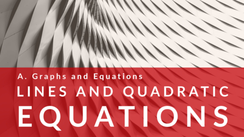 Thumbnail for entry Lines and Quadratic Equations